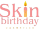 SKIN BIRTHDAY